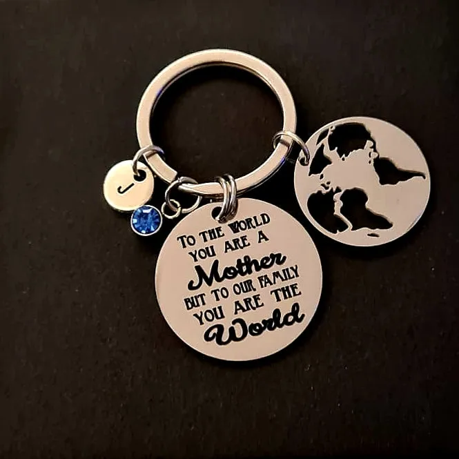 To The World You Are A Mother, Mother Keychain