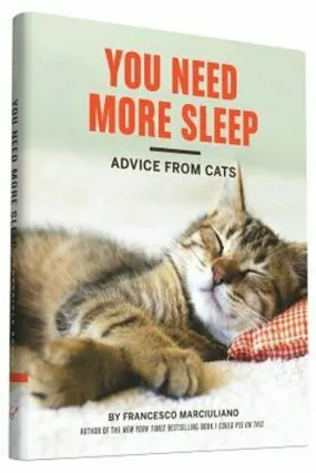 You Need More Sleep Cute Cat Book